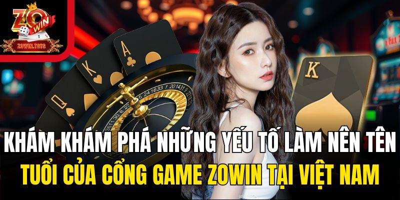 Những con số này phần nào thể hiện được tầm vóc của Zowin trên bản đồ game trực tuyến Châu Á.